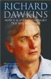 Richard Dawkins: How a Scientist Changed the Way We Think