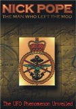 Nick Pope: The Man Who Left the MOD