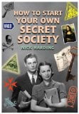 How to Start Your Own Secret Society