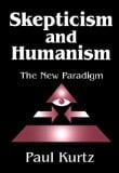 Skepticism and Humanism: the New Paradigm