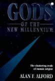 Gods of the New Millennium