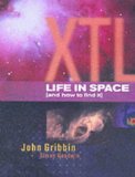 XTL : Extraterrestrial Life and How to Find it