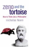Zeno and the Tortoise: How to Think Like a Philosopher