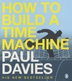 How To Build A Time Machine