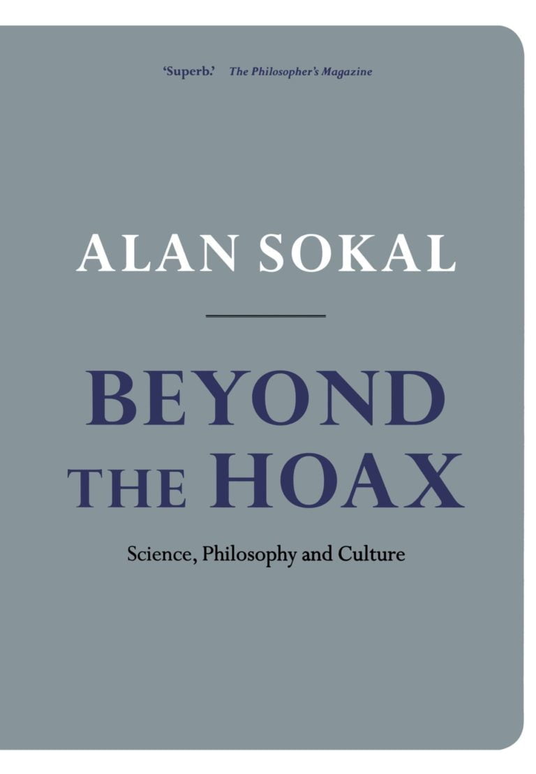 Beyond the Hoax: Science, Philosophy and Culture by Alan Sokal