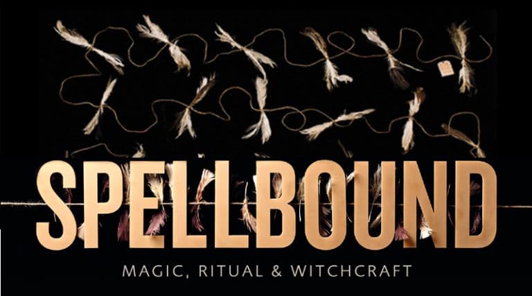 Spellbound: magic, ritual and witchcraft