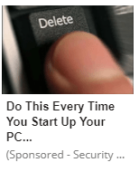 An image of a finger on a delete key from a computer keyboard with the headline "Do This Every Time You Start Up Your PC" and below "(Sponsored - Security ..."