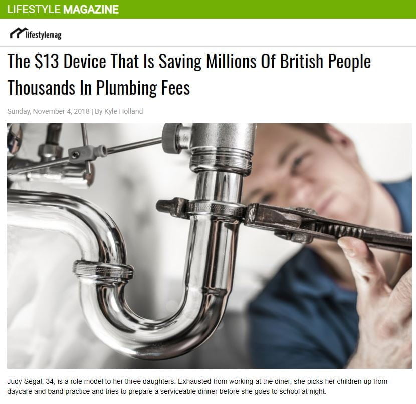 A screenshot of "Lifestyle Magazine" website. An article headed "The $13 Device That Is Saving Millions Of British People Thousands In Plumbing Fees" - there is a stock image of a man working on a u bend with a wrench, beneath the image reads "Judy Segal, 34, is a role model to her three daughters. Exhausted from working at the diner, she picks her children up from daycare and band practice and tries to prepare a serviceable dinner before she goes to school at night"