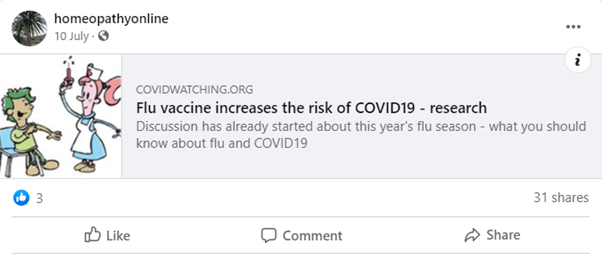 A Facebook link share on 10th July by HomeopathyOnline - the link is to a website called CovidWatching.org and is titled "Flue vaccine increases the risk of COVID19 - research" with an excerpt that reads "Discussion has already started about this year's flu season - what you should know about flu and COVID19". 