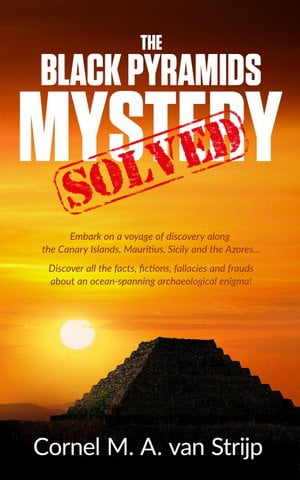 The Black Pyramids Mystery Solved book cover