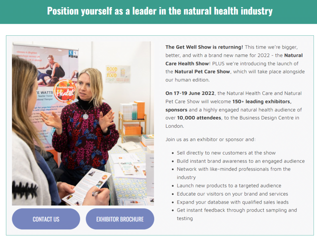 An advert for exhibitors at the Get Well Show which reads "The Get Well Show is returning! This time we're bigger, better and with a brand new name for 2022 - the Natural Care Health show!" The advert says that the Get Well Show will "welcome 150+ leading exhibitors, sponsors and a highly engaged natural health audience of over 10,000 attendees"