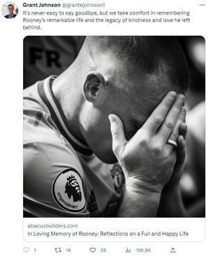A tweet about the passing of Wayne Rooney which reads "it's never easy to say goodbye, but we take comfort in remembering Rooney's remarkable life and the legacy of kindness and love he left behind"