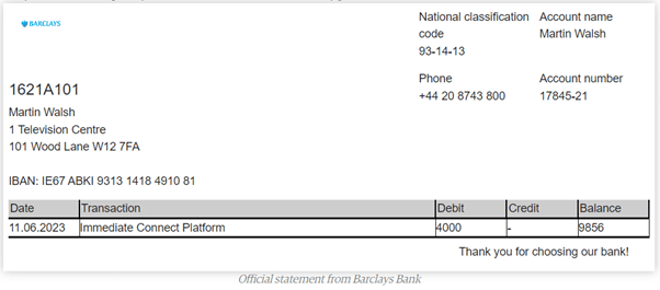 A (faked) official statememnt from Barclays Bank showing a payment of £4000 and a balance of £9856. 