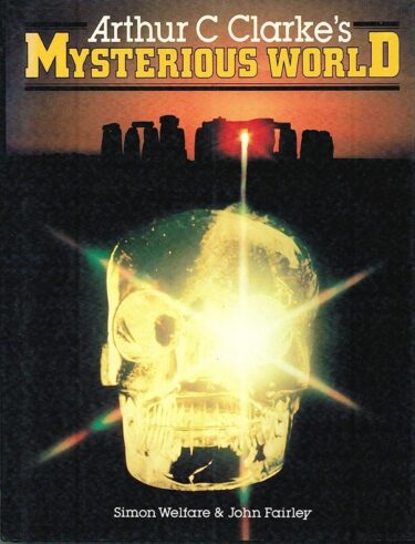 Arthur C Clarke's Mysterious World book cover featuring a silhouette of Stone Henge and a skull which twinkles. 