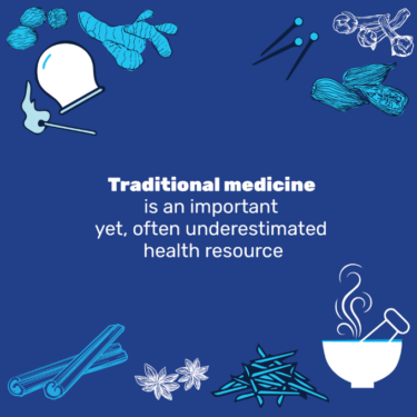 A blue background with white writing that reads "Traditional Medicine is an important and yet often underestimated health resource". Around the edges of the graphic are cartoon depictions of a lit match, coral, flowers and a pestle and mortar. 