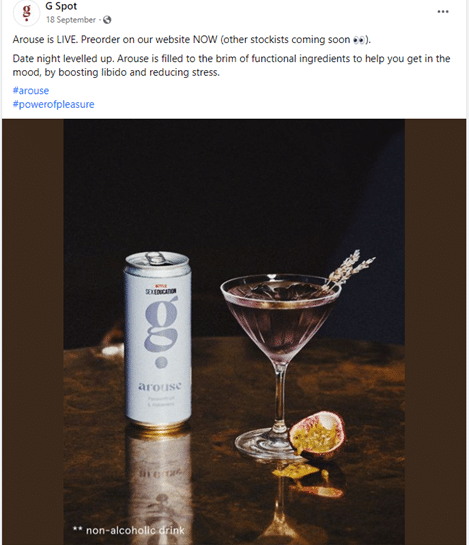 Screenshot of a G Spot facebook post from 18 September. Text reads "Arouse is LIVE. Preorder on our website NOW (other stockists coming soon - eyes-looking-left emoji). Date night levelled up. Arouse is filled to the brim of functional ingredients to help you get in the mood, by boosting libido and reducing stress. #arouse #powerofpleasure"