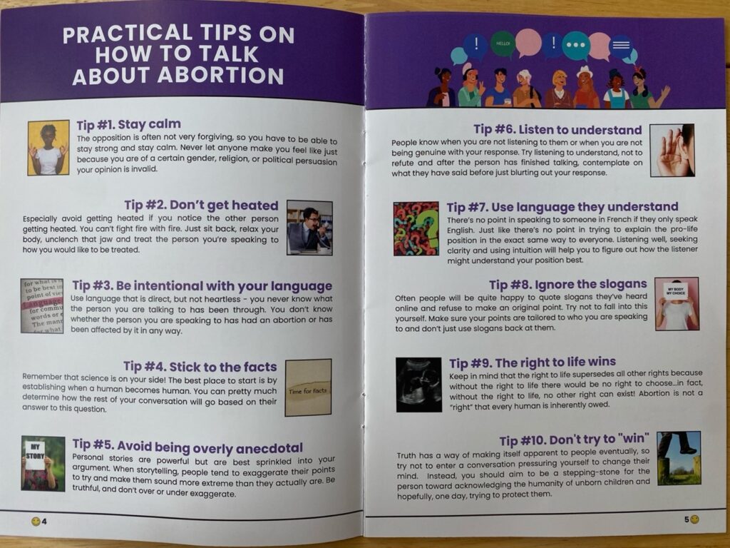 An evangelical Christian booklet spread, 10 'Practical tips on how to talk about abortion'. 1: 'Stay calm', 2: 'Don't get heated', 3. 'Be intentional with your language', 4: 'Stick to the facts', 5: 'Avoid being overly anecdotal'. 6: 'Listen to understand', 7: 'Use language they understand', 8: 'Ignore the slogans', 9: 'The right to life wins', 10: 'Don't try to "win"'