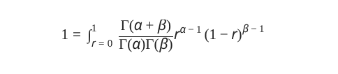 A mathematical equation: 1 equals the integral from r equals zero to one, of Gamma (alpha plus beta) over Gamma (alpha) times Gamma (beta), multiplied by r to the power (alpha minus 1) times (1 minus r) to the power (beta minus 1)