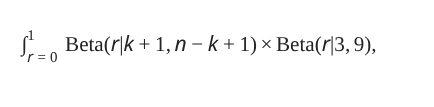 A mathematical equation: The integral from r equals zero to one, of Beta (r vertical line k plus 1, n minus k plus) times Gamma (alpha) times Beta(r vertical line 3, 9)