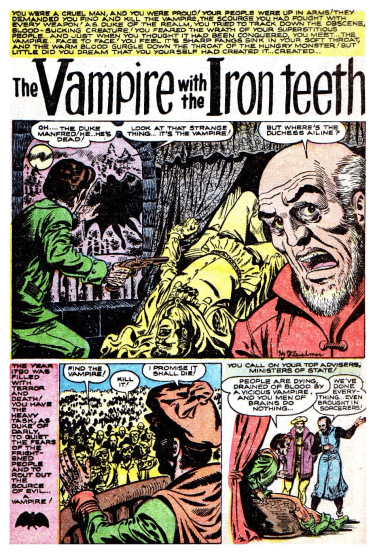 Three panels of a comic book story titled "The vampire with the Iron teeth".
In the first panel a man in early modern dress lies dead on the floor. A man brandishing a flintlock pistol is standing near the body and looking out of an open window at a dark winged figure flying away. The man with the pistol is saying "Oh, the duke Manfred! He's dead! Look at that strange thing. It's the vampire!". A man closer to the viewer, alarm on his face, says "But where's the Duchess Ailine?"

Then some interstitial text: "The year 1790 was filled with terror and death! You have the heavy task, as Duke of Darly, to quiet the fears of the frightened people and to rout out the source of evil... a vampire!"

The second panel shows an aristocrat standing on a balcony addressing a crowd. Members of the crowd shout "Find the vampire!" and "Kill it!". The aristocrat says "I promise it shall die!"

The third panel is captioned "You call on your top advisers, ministers of state!" and shows a seated aristocrat addressing two standing men. The aristocrat says "People are dying, drained of blood by a vicious vampire, and you men of brains do nothing..."  One of the standing men replies "We've done everything... even brought in sorcerers!"